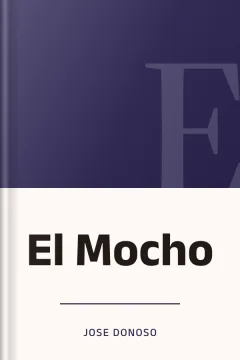 El Mocho - Jose Donoso
