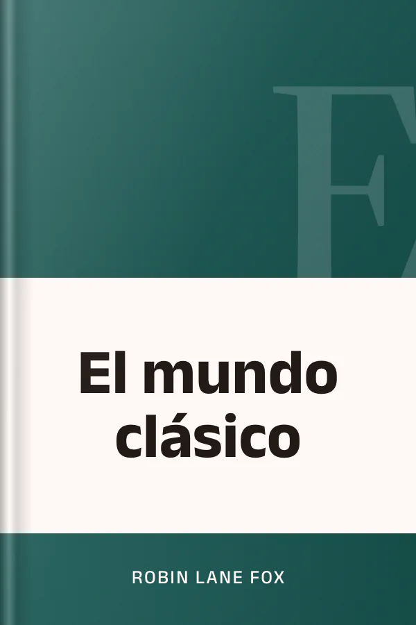 El mundo clásico de Robin Lane Fox, portada del libro