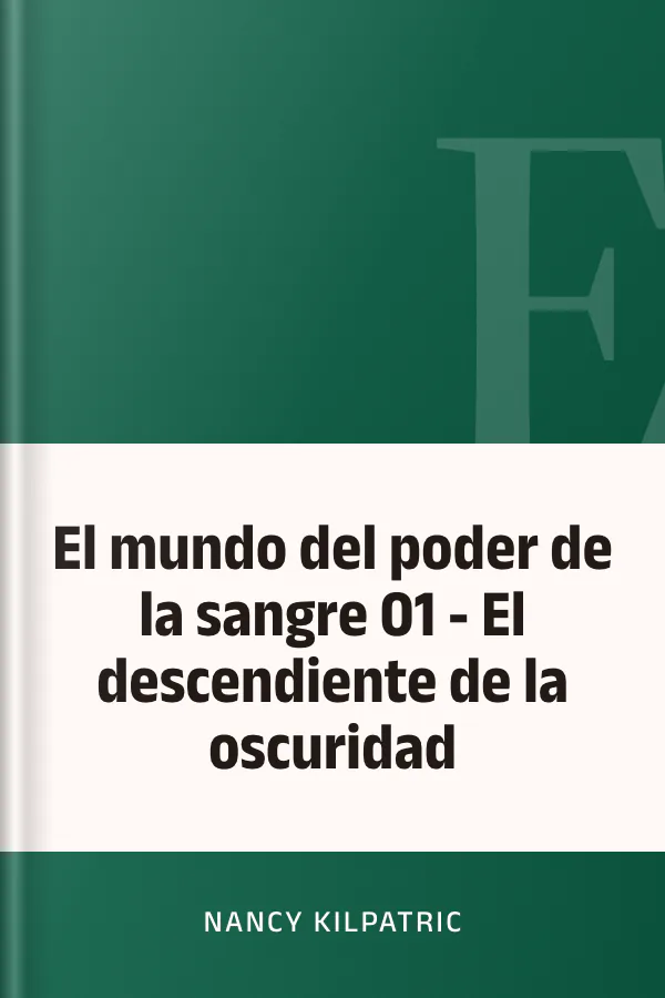 El mundo del poder de la sangre 01 - El descendiente de la oscuridad de Nancy Kilpatric, portada del libro