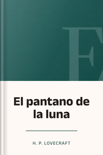 El pantano de la luna de H. P Lovecraft, portada del libro
