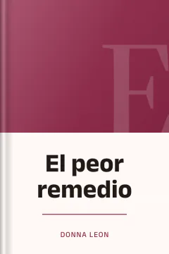 El peor remedio - Donna Leon