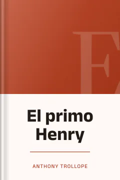 El primo Henry - Anthony Trollope