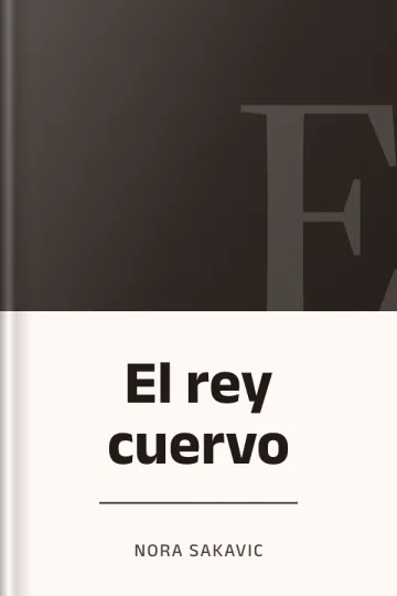 El rey cuervo de Nora Sakavic, portada del libro