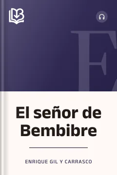 El señor de Bembibre - Enrique Gil y Carrasco