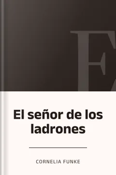 El señor de los ladrones - Cornelia Funke