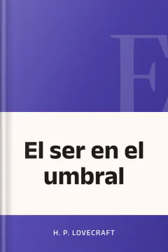 El ser en el umbral - H. P Lovecraft