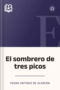 El sombrero de tres picos - Pedro Antonio de Alarcón