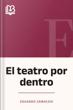 El teatro por dentro - Eduardo Zamacois