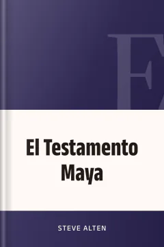 El Testamento Maya - Steve Alten