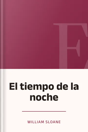 El tiempo de la noche de William Sloane, portada del libro