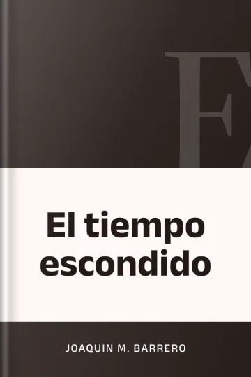 El tiempo escondido de Joaquin M. Barrero, portada del libro