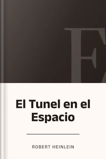 El Tunel en el Espacio de Robert Heinlein, portada del libro