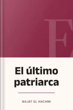 El último patriarca - Najat El Hachmi