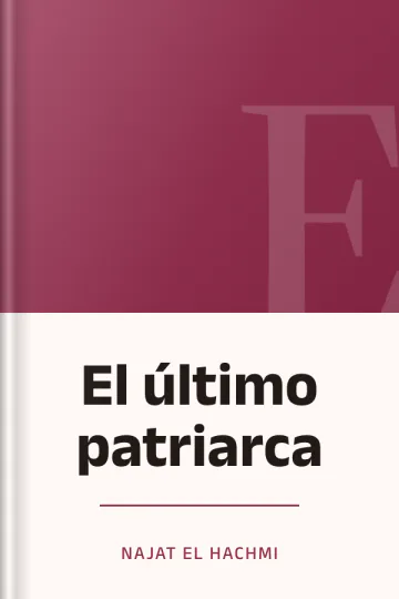 El último patriarca de Najat El Hachmi, portada del libro