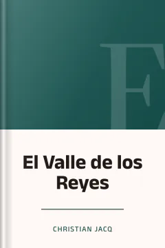 El Valle de los Reyes - Christian Jacq