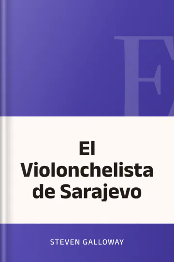 El Violonchelista de Sarajevo de Steven Galloway, portada del libro