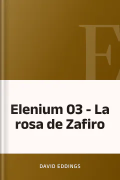 Elenium 03 - La rosa de Zafiro - David Eddings