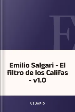 Emilio Salgari - El filtro de los Califas - v1.0 - usuario