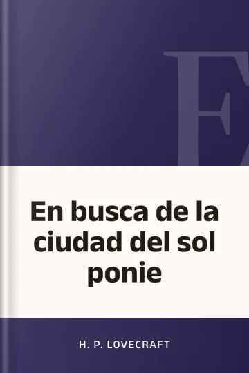 En busca de la ciudad del sol ponie de H. P Lovecraft, portada del libro