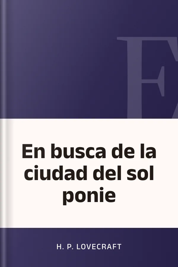 En busca de la ciudad del sol ponie de H. P. Lovecraft, portada del libro