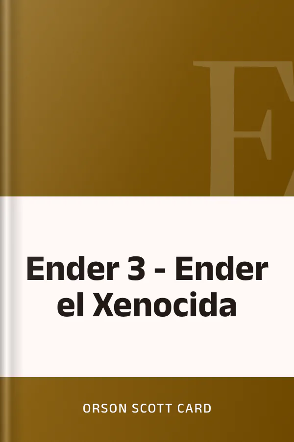 Ender 3 - Ender el Xenocida de Orson Scott Card, portada del libro