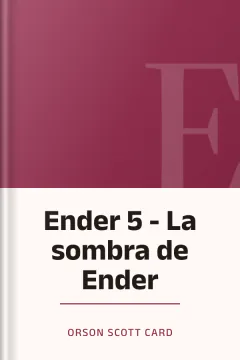 Ender 5 - La sombra de Ender - Orson Scott Card