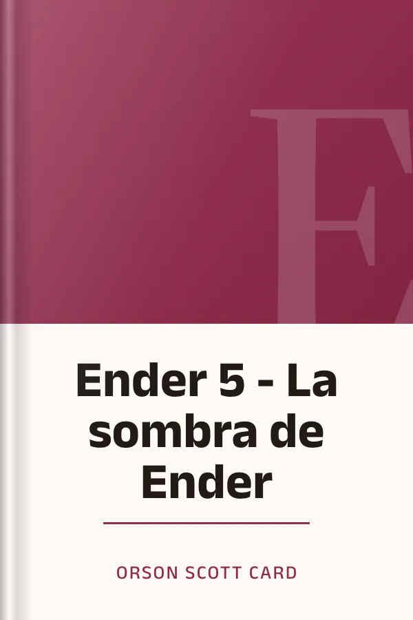 Ender 5 - La sombra de Ender de Orson Scott Card, portada del libro