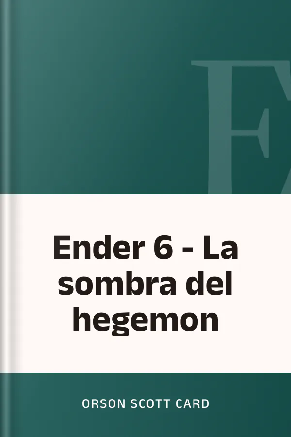 Ender 6 - La sombra del hegemon de Orson Scott Card, portada del libro