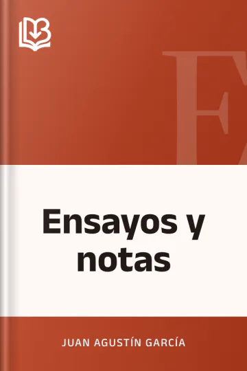 Ensayos y notas de Juan Agustín García, portada del libro