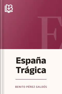 España Trágica - Benito Pérez Galdós