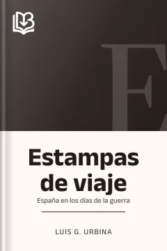 Estampas de viaje - Luis G. Urbina