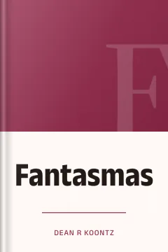 Fantasmas - Dean R Koontz