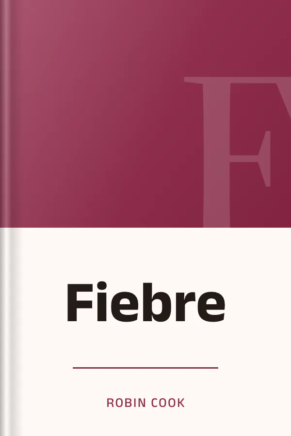 Fiebre de Robin Cook, portada del libro