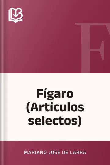 Fígaro (Artículos selectos) de Mariano José de Larra, portada del libro