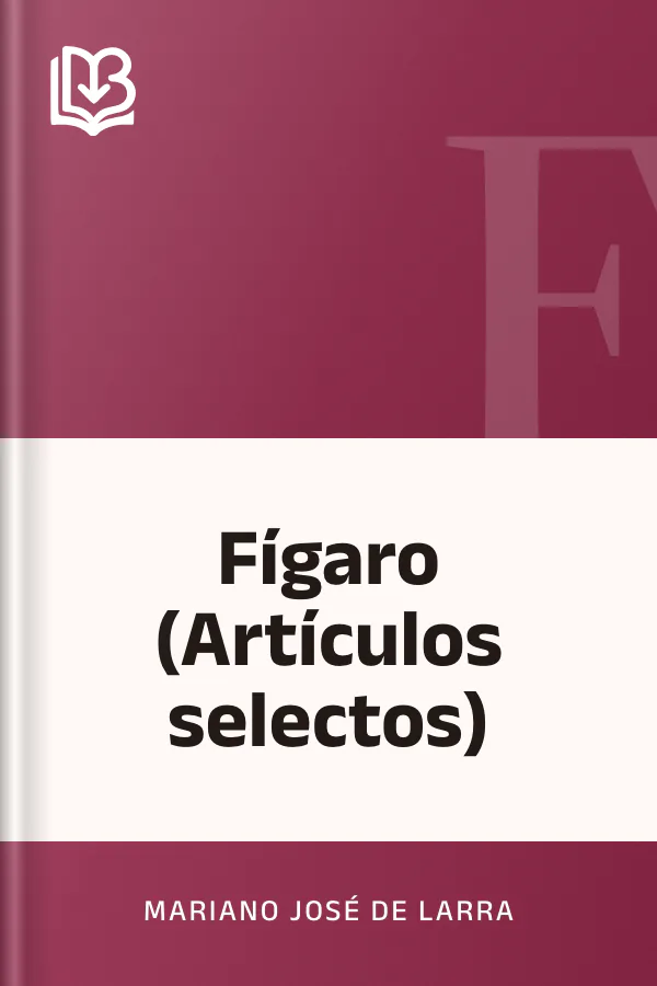 Fígaro (Artículos selectos) de Mariano José de Larra, portada del libro