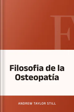 Filosofia de la Osteopatía - Andrew Taylor Still