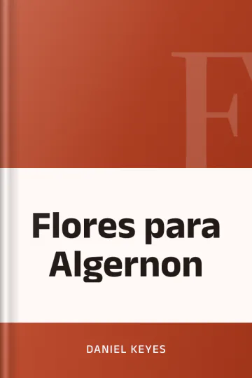 Flores para Algernon de Daniel Keyes, portada del libro