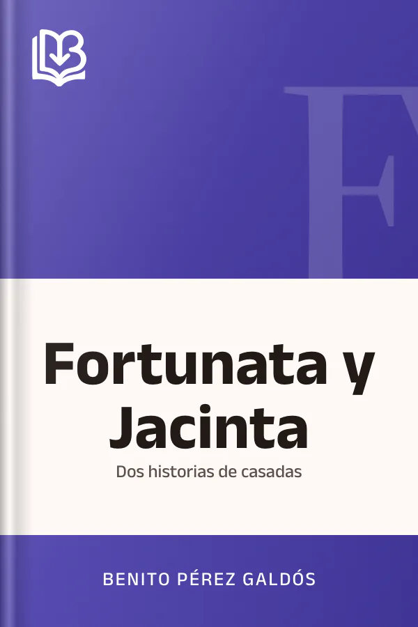 Fortunata y Jacinta: dos historias de casadas de Benito Pérez Galdós, portada del libro