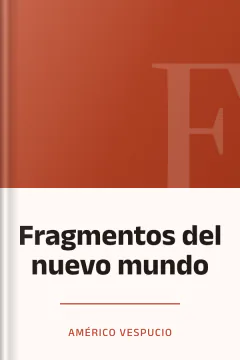 Fragmentos del nuevo mundo - Américo Vespucio