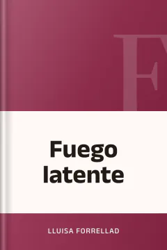 Fuego latente - Lluisa Forrellad