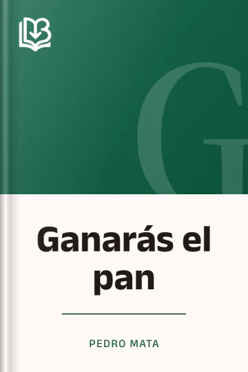Ganarás el pan de Pedro Mata, portada del libro