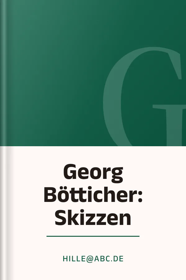 Georg Bötticher: Skizzen de hille@abc.de, portada del libro