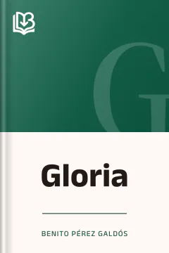 Gloria - Benito Pérez Galdós