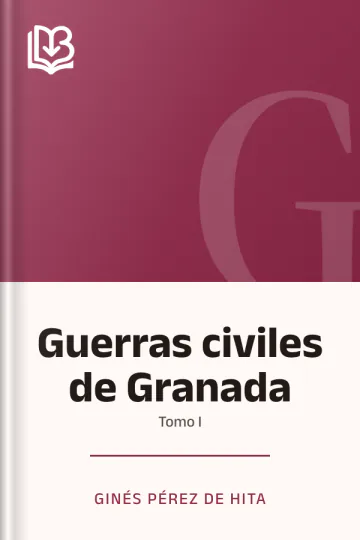 Guerras civiles de Granada de Ginés Pérez de Hita, portada del libro