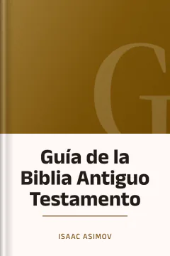 Guía de la Biblia Antiguo Testamento - Isaac Asimov