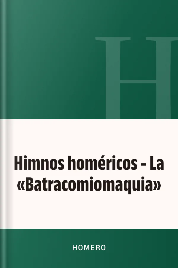 Himnos homéricos - La «Batracomiomaquia» de Homero, portada del libro