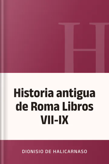 Historia antigua de Roma Libros VII-IX de Dionisio de Halicarnaso, portada del libro