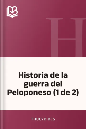 Historia de la guerra del Peloponeso (1 de 2) de Thucydides, portada del libro