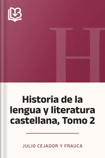 Historia de la lengua y literatura castellana, Tomo 2 de Julio Cejador y Frauca, portada del libro