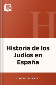 Historia de los Judíos en España - Adolfo de Castro